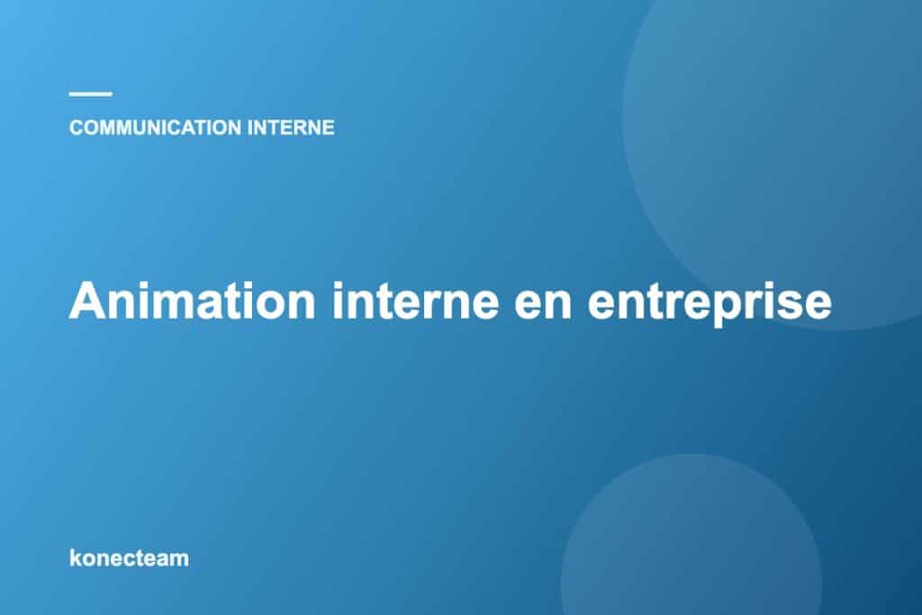 Animation interne en entreprise